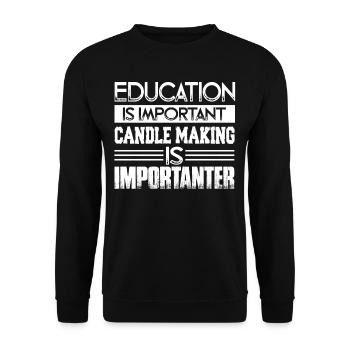 Candle Making Candle Making Is Importanter - Unisex Sweatshirt - black - Front - Alina (178cm) & Michal (187cm)