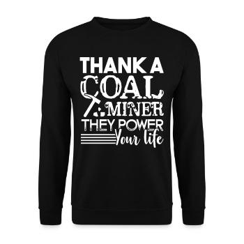 Coal Miner Thank A Coal Miner - Unisex Sweatshirt - black - Front - Alina (178cm) & Michal (187cm)