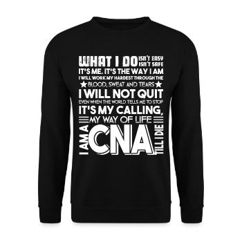 CNA I'm A CNA Till I Die - Unisex Sweatshirt - black - Front - Alina (178cm) & Michal (187cm)