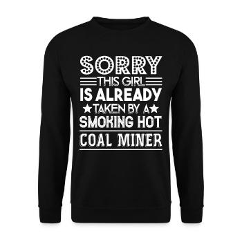 Coal Miner Taken By Smoking Hot Coal Miner - Unisex Sweatshirt - black - Front - Alina (178cm) & Michal (187cm)