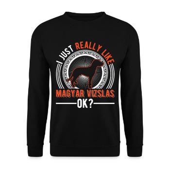 I just like Magyar Vizsla - Unisex Sweatshirt - black - Front - Alina (178cm) & Michal (187cm)