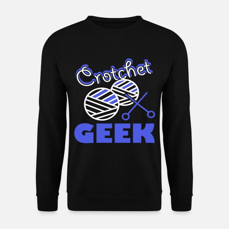 Crocheting Crochet Geek - Unisex Sweatshirt - black