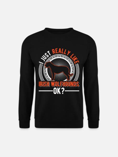 Ich mag einfach Irische Wolfshunde - Unisex Pullover - Schwarz