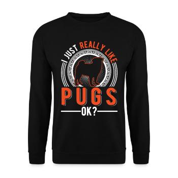 Ich mag einfach Mops Hund - Unisex Pullover - Schwarz - Vorne - Alina (178cm) & Michal (187cm)