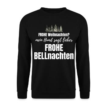Hund Hunde Weihnachten - lustiger Weihnachtsspruch - Unisex Pullover - Schwarz - Vorne - Alina (178cm) & Michal (187cm)