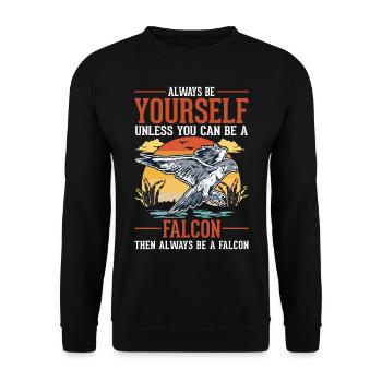 Always be yourself Falcon Falconry Falcon - Unisex Sweatshirt - black - Front - Alina (178cm) & Michal (187cm)