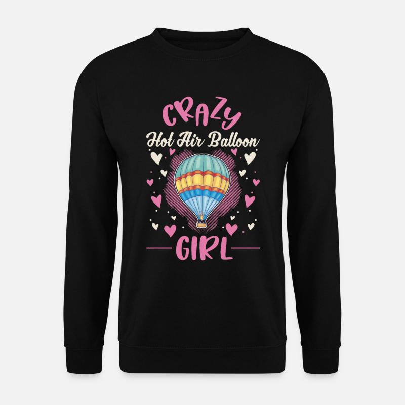 Fille folle de montgolfière - Sweat-shirt Unisexe - noir