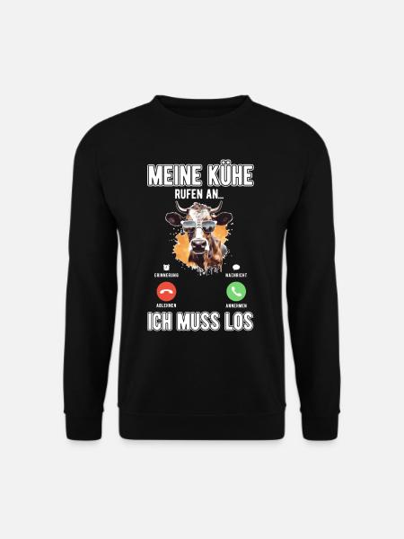 Meine Kühe Rufen An - Unisex Pullover - Schwarz