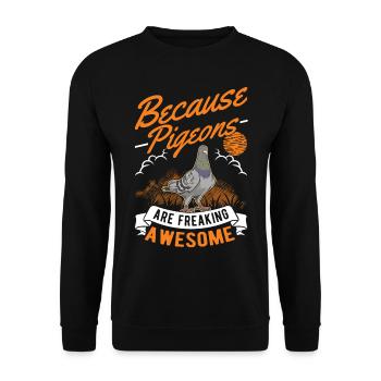 Pigeons Pigeon breeding Pigeon fanciers - Unisex Sweatshirt - black - Front - Alina (178cm) & Michal (187cm)