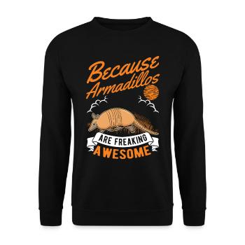 Because Armadillos are freaking awesome armadillo - Unisex Sweatshirt - black - Front - Alina (178cm) & Michal (187cm)