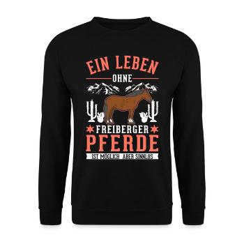 Ein Leben ohne Freiberger Pferde sinnlos - Unisex Pullover - Schwarz - Vorne - Alina (178cm) & Michal (187cm)