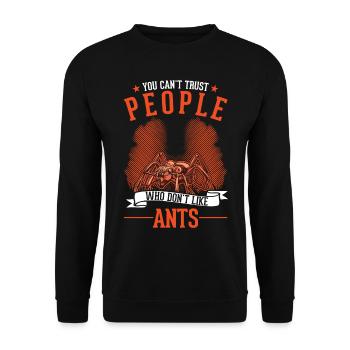 Ants, Ant Farm, Anthill, Fire Ants - Unisex Sweatshirt - black - Front - Alina (178cm) & Michal (187cm)
