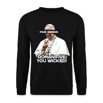 L’amateur de bière Pope commande cinq bières avec humour - Sweat-shirt Unisexe - noir - Devant - Alina (178cm) & Michal (187cm)