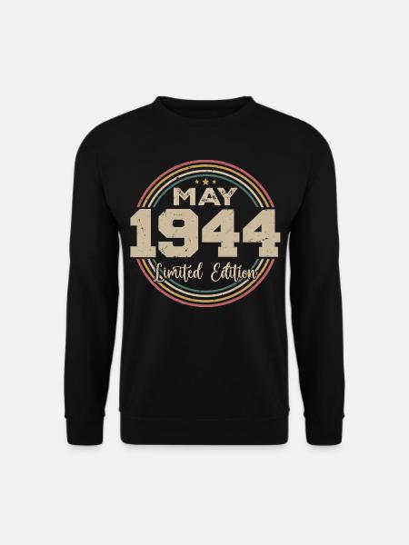 Mai 1944 Jahrgang Geboren im Mai 1944 Geburtstag - Unisex Pullover - Schwarz