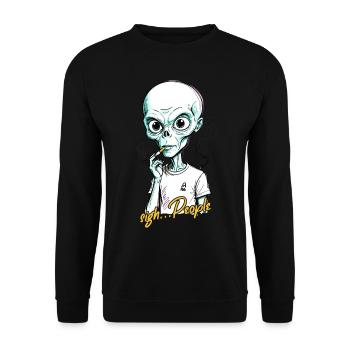 Lustiger Außerirdischer Spruch Zigarette Rauchend - Unisex Pullover - Schwarz - Vorne - Alina (178cm) & Michal (187cm)