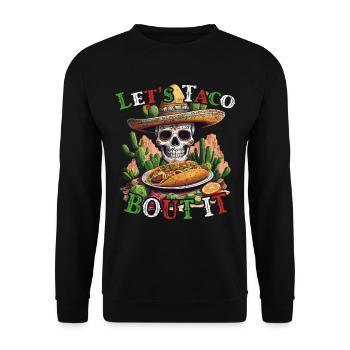 Funny Taco Saying Cinco De Mayo Mexican - Unisex Sweatshirt - black - Front - Alina (178cm) & Michal (187cm)