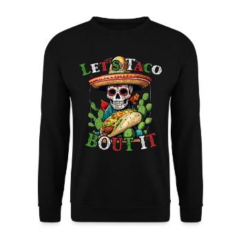 Funny Taco Saying Cinco De Mayo Mexican - Unisex Sweatshirt - black - Front - Alina (178cm) & Michal (187cm)
