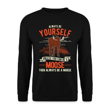 Always Be Yourself Moose Elk Antler Moose - Unisex Sweatshirt - black - Front - Alina (178cm) & Michal (187cm)