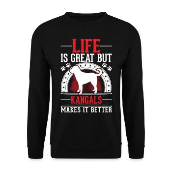 La vie est belle Mais Kangals la rend meilleure - Sweat-shirt Unisexe - noir - Devant - Alina (178cm) & Michal (187cm)
