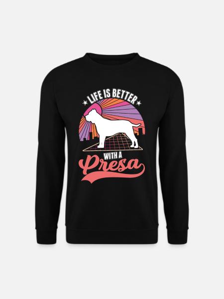 La vie est meilleure avec un Presa Canario - Sweat-shirt Unisexe - noir
