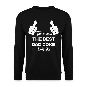 Meilleur papa blague drôle papa style parfait - Sweat-shirt Unisexe - noir - Devant - Alina (178cm) & Michal (187cm)