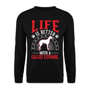 Life is better with a Galgo Espanol - Unisex Sweatshirt - black - Front - Alina (178cm) & Michal (187cm)