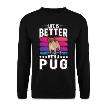 Das Leben ist besser mit einem Mops - Unisex Pullover - Schwarz - Vorne - Alina (178cm) & Michal (187cm)