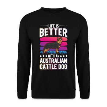Das Leben ist besser mit Australien Cattle Dogs - Unisex Pullover - Schwarz - Vorne - Alina (178cm) & Michal (187cm)