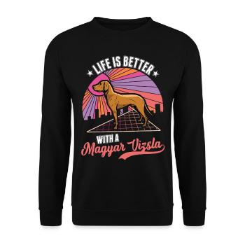 Life is better with Magyar Vizsla - Unisex Sweatshirt - black - Front - Alina (178cm) & Michal (187cm)