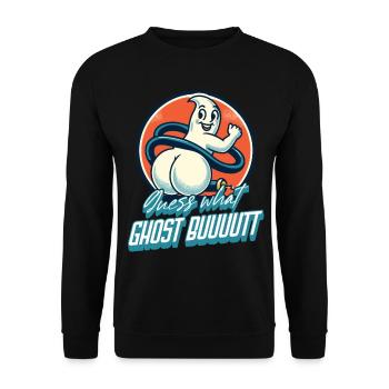 Guess What Ghosts Butt Funny Ghosts Saying - Unisex Sweatshirt - black - Front - Alina (178cm) & Michal (187cm)