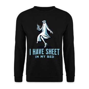 Funny ghost saying i have sheet in my bed - Unisex Sweatshirt - black - Front - Alina (178cm) & Michal (187cm)
