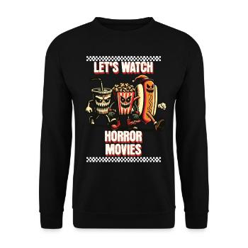 Let's Watch Horror Movies Funny Saying Design - Unisex Sweatshirt - black - Front - Alina (178cm) & Michal (187cm)