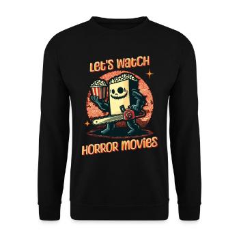Drôle de dicton Design Regardons des films d’horreur - Sweat-shirt Unisexe - noir - Devant - Alina (178cm) & Michal (187cm)