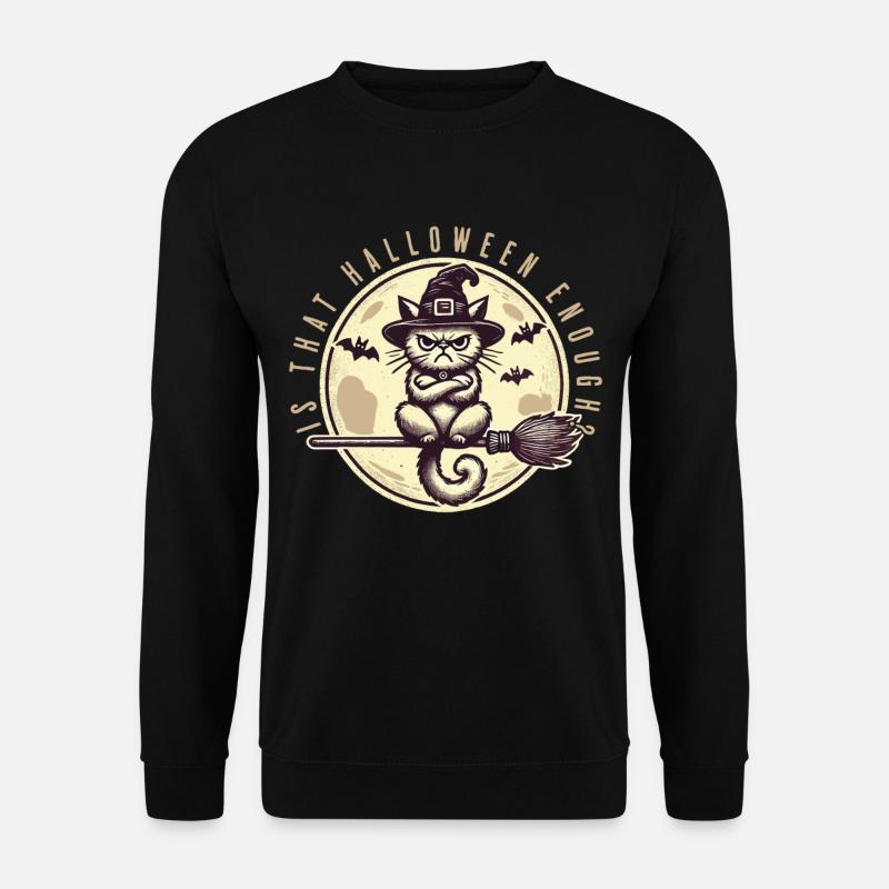 Is Halloween enough witch cat - Unisex Sweatshirt - black