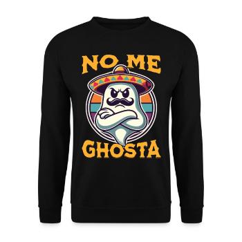 Funny Mexican Ghost No Me Ghosta - Unisex Sweatshirt - black - Front - Alina (178cm) & Michal (187cm)