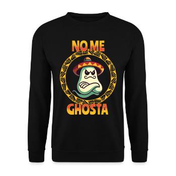 Mexican Ghost No Me Ghosta Funny - Unisex Sweatshirt - black - Front - Alina (178cm) & Michal (187cm)