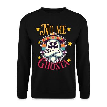 Mexican Ghost No Me Ghosta Funny - Unisex Sweatshirt - black - Front - Alina (178cm) & Michal (187cm)