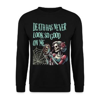 Death has never looked so good on me - Unisex Sweatshirt - black - Front - Alina (178cm) & Michal (187cm)