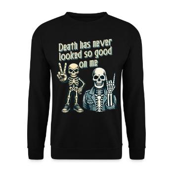 Death has never looked so good on me - Unisex Sweatshirt - black - Front - Alina (178cm) & Michal (187cm)