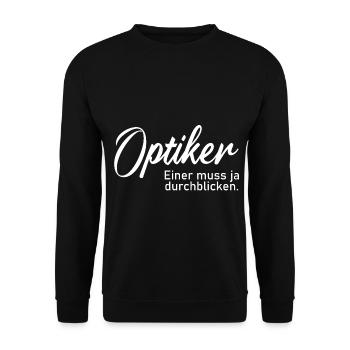 Optiker einer muss ja durchblicken - Unisex Pullover - Schwarz - Vorne - Alina (178cm) & Michal (187cm)