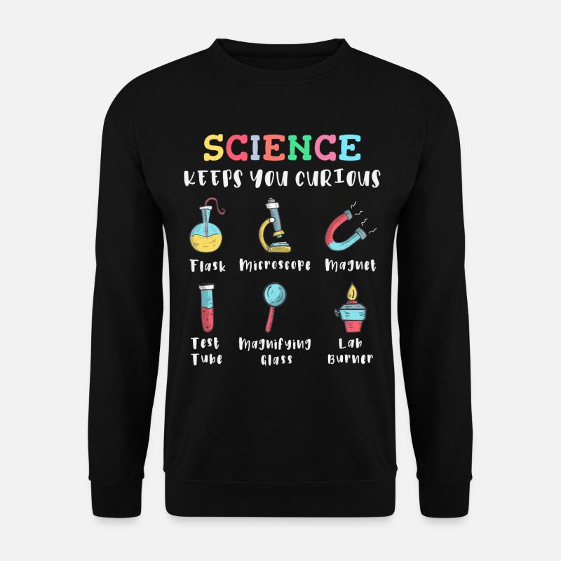 Science arouses curiosity - Unisex Sweatshirt - black