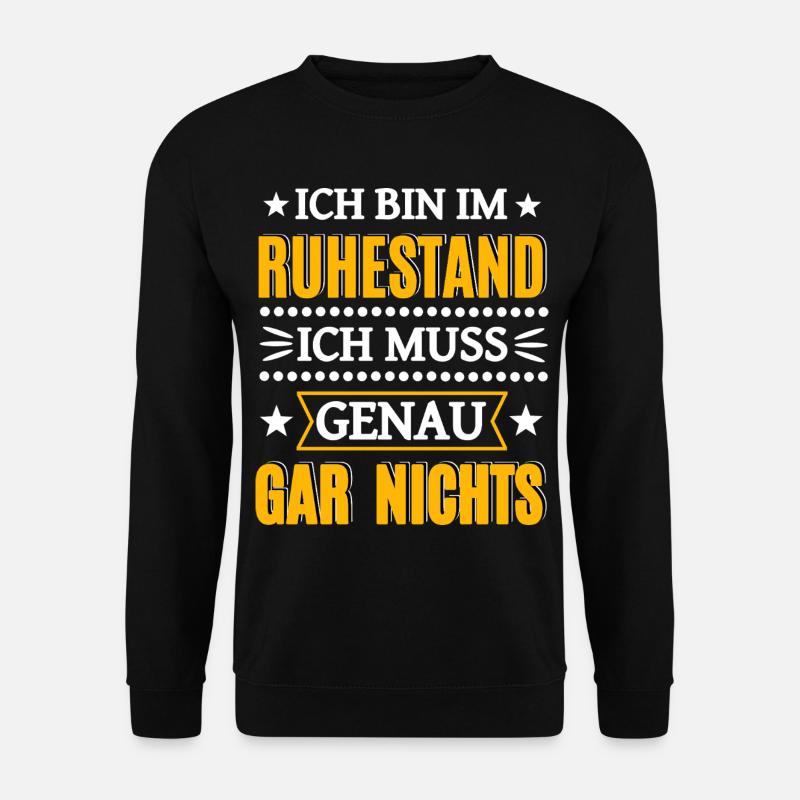 Rentner Ruhestand - Unisex Pullover - Schwarz