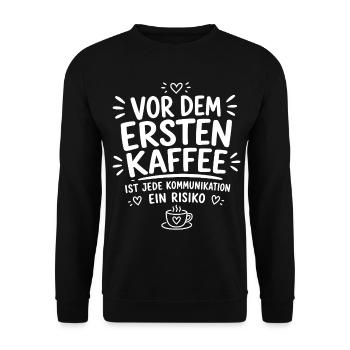Vor dem ersten Kaffee - Unisex Pullover - Schwarz - Vorne - Alina (178cm) & Michal (187cm)