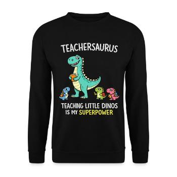 Teachersaurus Teacher Humor with Little Dinosaur - Unisex Sweatshirt - black - Front - Alina (178cm) & Michal (187cm)