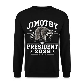Jimothy as President 2028 - Unisex Sweatshirt - black - Front - Alina (178cm) & Michal (187cm)