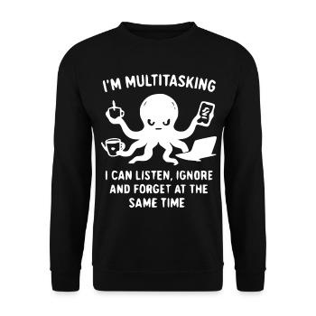 Ich bin Multitasking Tintenfisch - Unisex Pullover - Schwarz - Vorne - Alina (178cm) & Michal (187cm)