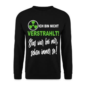 Verstrahlt Ufo Ausserirdische Sprüche Shirt - Unisex Pullover - Schwarz - Vorne - Alina (178cm) & Michal (187cm)