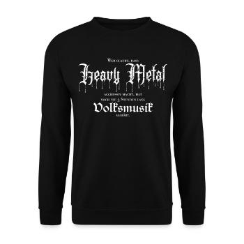 Heavy Metal macht nicht aggressiv/Volksmusik schon - Unisex Pullover - Schwarz - Vorne - Alina (178cm) & Michal (187cm)