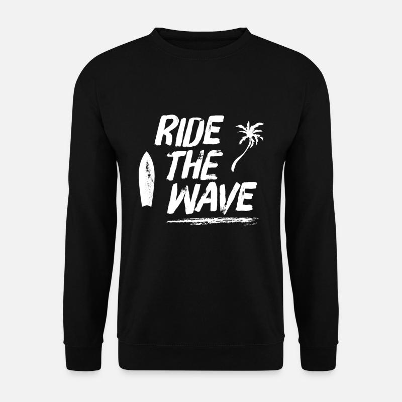 RIDE THE WAVE - Unisex Sweatshirt - black
