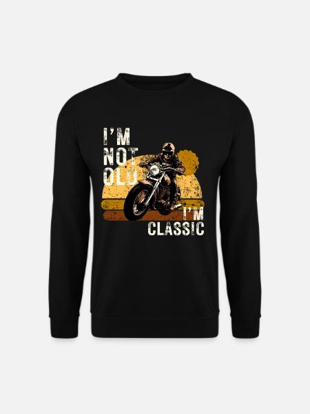 Motorrad Vintage "I Am Not Old I Am Classic" - Unisex Pullover - Schwarz